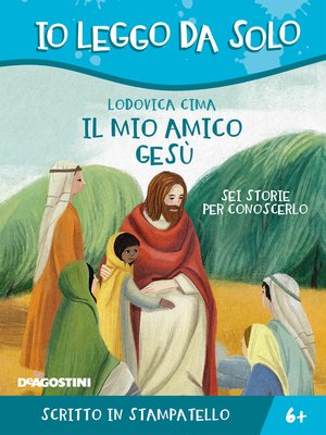 cover image of Il mio amico Gesù (Io leggo da solo)